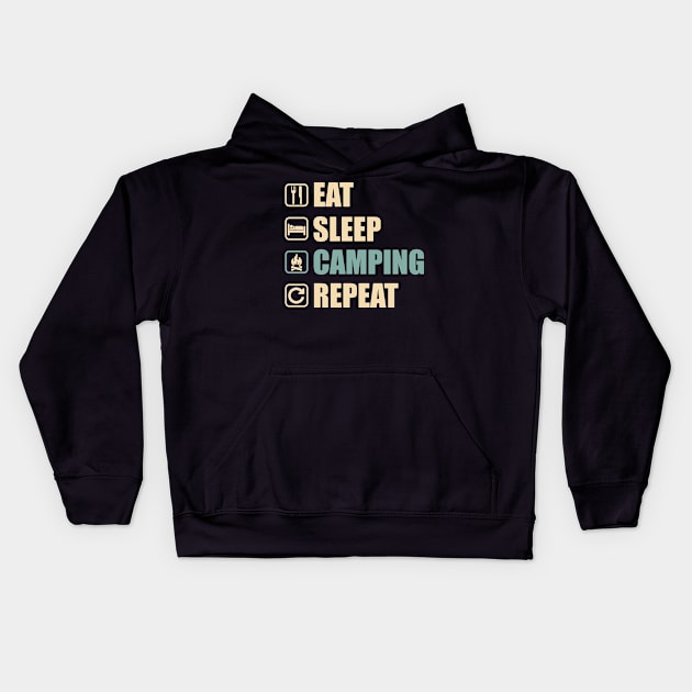 Eat Sleep Camping Repeat - Funny Camping Lovers Gift Kids Hoodie by DnB